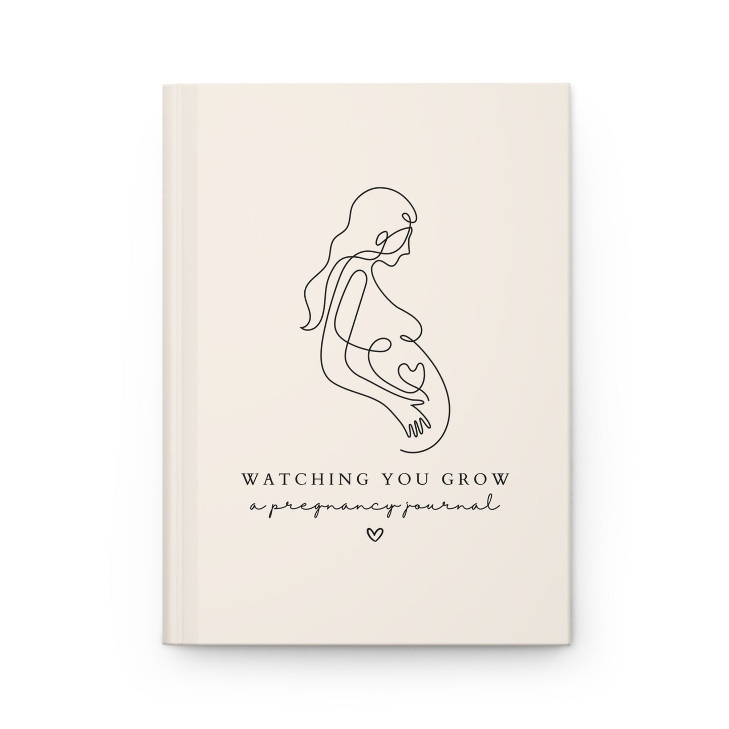 Watching You Grow - A Pregnancy Journal