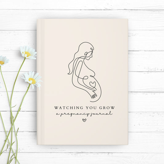 Watching You Grow - A Pregnancy Journal